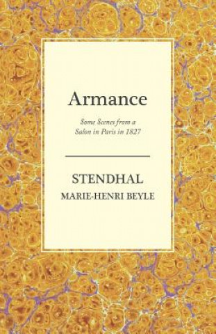 Buch Armance - Some Scenes from a Salon in Paris in 1827 Stendhal