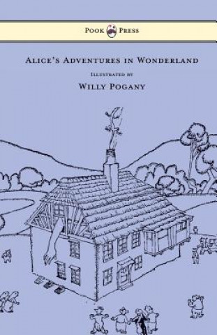 Livre Alice's Adventures in Wonderland - Illustrated by Willy Pogany Lewis Carroll