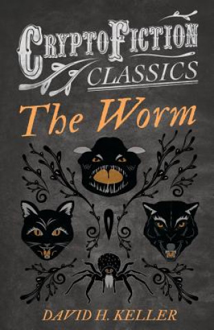 Książka Worm (Cryptofiction Classics) David H. Keller