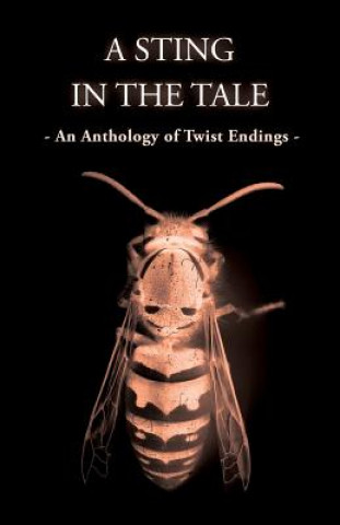 Carte Sting In The Tale - An Anthology of Twist Endings M. M. Owen
