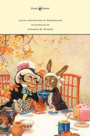 Libro Alice's Adventures in Wonderland - Illustrated by Gwynedd M. Hudson Lewis Carroll
