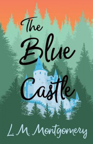 Könyv The Blue Castle Lucy Maud Montgomery
