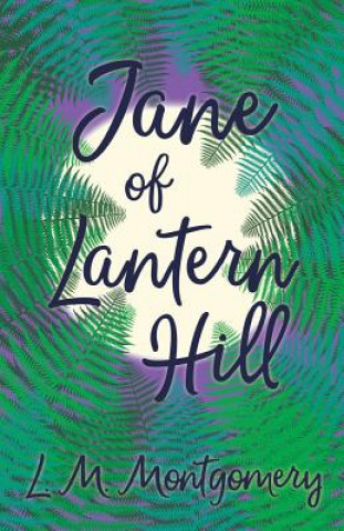 Kniha Jane of Lantern Hill Lucy Maud Montgomery