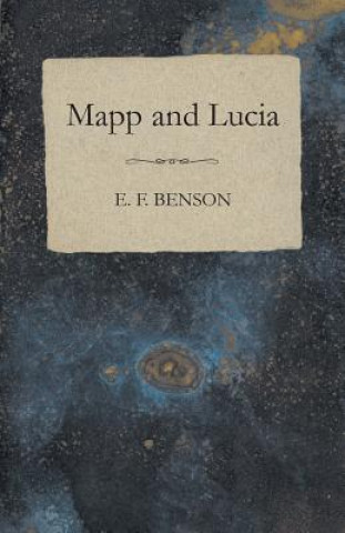 Kniha Mapp and Lucia E F Benson