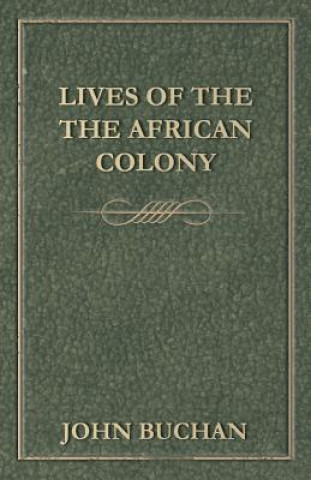 Kniha The African Colony John Buchan