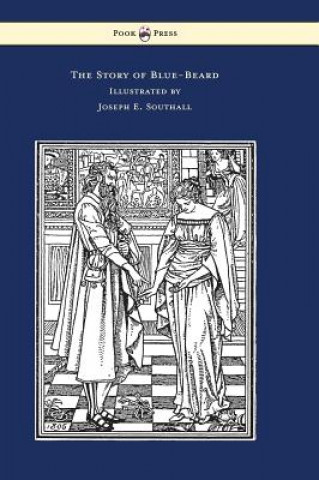 Książka Story of Blue-Beard - Illustrated by Joseph E. Southall Charles Perrault