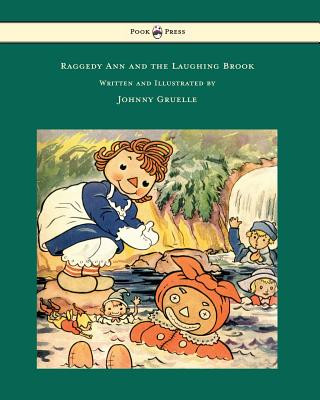 Kniha Raggedy Ann and the Laughing Brook - Illustrated by Johnny Gruelle Johnny Gruelle
