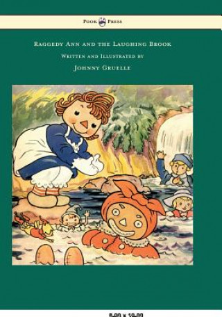 Книга Raggedy Ann and the Laughing Brook - Illustrated by Johnny Gruelle Johnny Gruelle