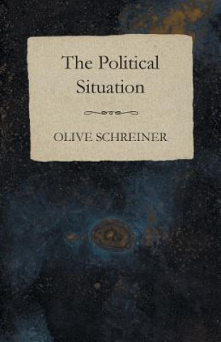 Kniha The Political Situation Olive Schreiner