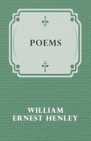 Buch Poems William Ernest Henley