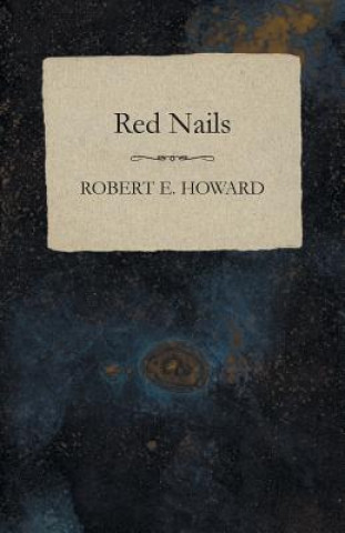 Książka Red Nails Robert Ervin Howard