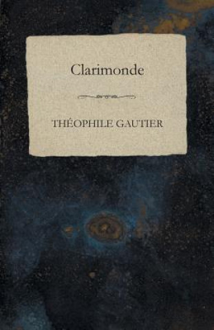 Carte Clarimonde Théophile Gautier