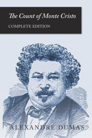 Kniha The Count of Monte Cristo (Complete Edition) Alexandre Dumas