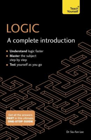 Książka Logic: A Complete Introduction: Teach Yourself Siu-Fan Lee