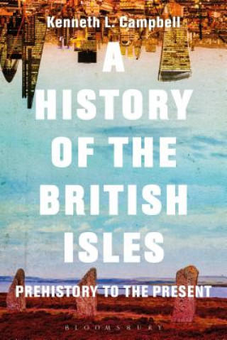 Książka History of the British Isles Kenneth L. Campbell