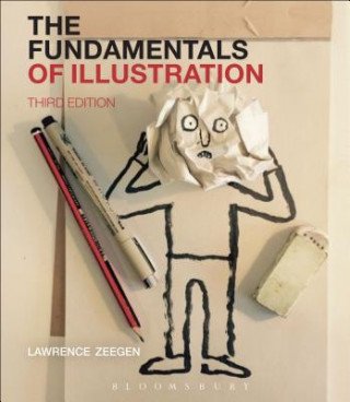 Könyv Fundamentals of Illustration Lawrence Zeegen