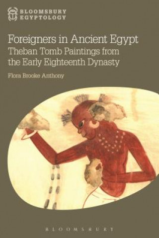 Carte Foreigners in Ancient Egypt Flora Brooke Anthony
