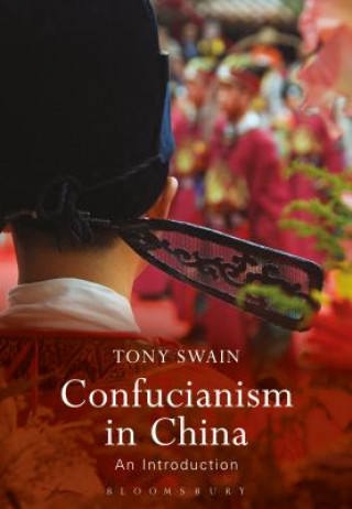 Kniha Confucianism in China Tony Swain