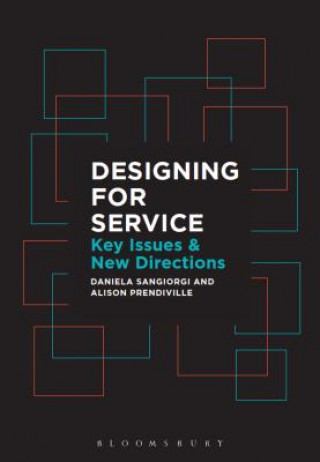 Kniha Designing for Service Daniela Sangiorgi