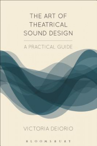 Carte Art of Theatrical Sound Design Victoria Deiorio