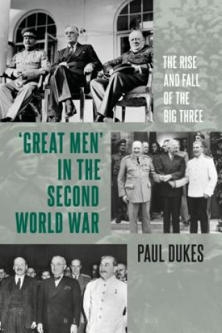Kniha Great Men in the Second World War Paul Dukes