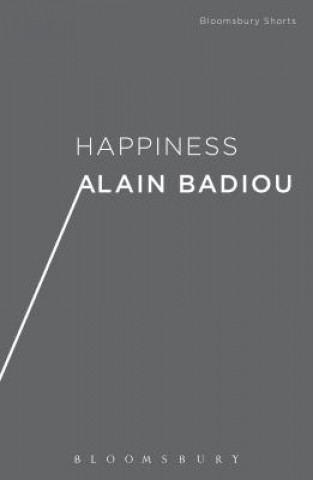 Kniha Happiness Alain Badiou