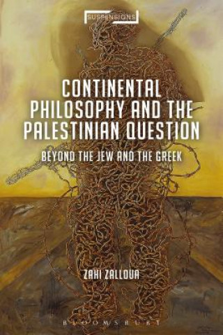 Kniha Continental Philosophy and the Palestinian Question Zahi Zalloua