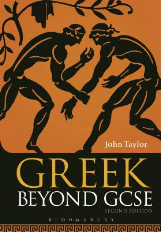 Könyv Greek Beyond GCSE John Taylor