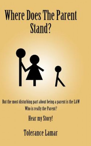 Kniha Where Does the Parent Stand? Tolerance Lamar