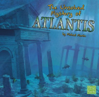 Kniha The Unsolved Mystery of Atlantis Michael Martin