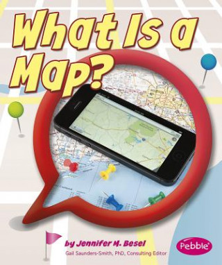 Könyv What Is a Map? Jennifer M. Besel