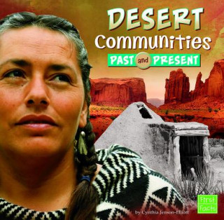 Kniha Desert Communities Past and Present Cindy Jenson-Elliott