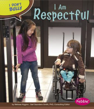 Libro I Am Respectful Melissa Higgins