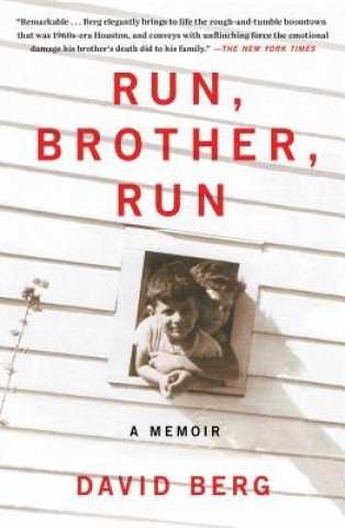 Könyv Run, Brother, Run: A Memoir of a Murder in My Family David Berg