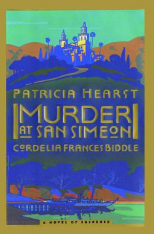 Könyv Murder at San Simeon Patricia Hearst