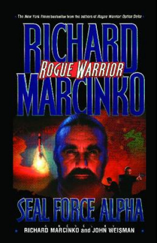 Könyv Seal Force Alpha Richard Marcinko