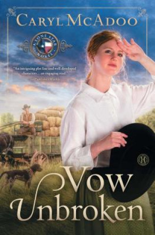 Kniha Vow Unbroken: A Lone Star Novel Caryl McAdoo