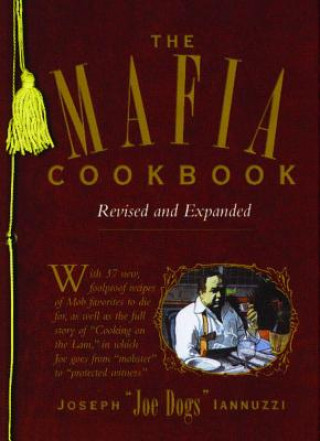 Könyv The Mafia Cookbook: Revised and Expanded Joseph Iannuzzi