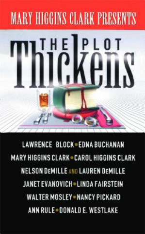 Kniha Plot Thickens Mary Higgins Clark