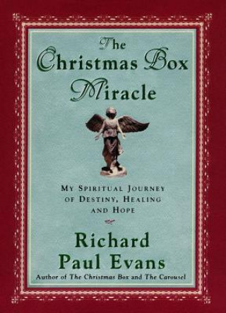 Könyv Christmas Box Miracle Richard Paul Evans