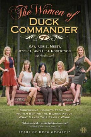 Buch The Women of Duck Commander Kay Robertson