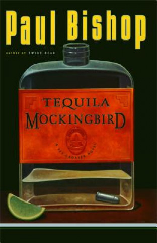 Kniha Tequila Mockingbird Paul Bishop