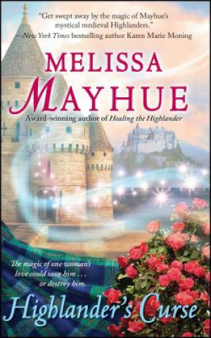 Könyv Highlander's Curse Melissa Mayhue