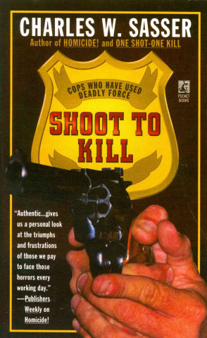 Book Shoot to Kill Charles W. Sasser