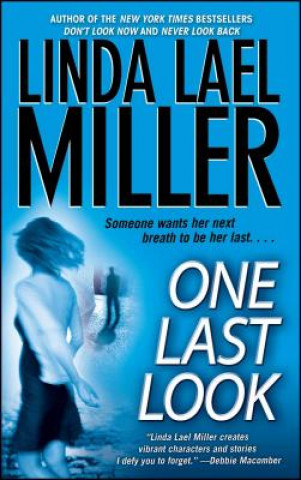 Книга One Last Look Linda Lael Miller