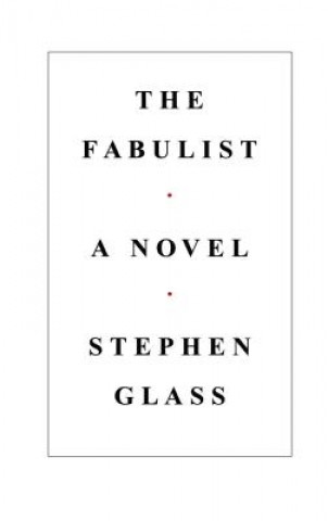 Książka Fabulist Stephen Glass