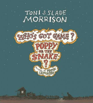 Carte Poppy or the Snake? Toni Morrison