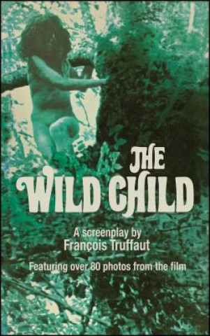 Boek Wild Child Francois Truffaut