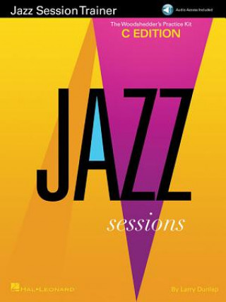 Carte Jazz Session Trainer: The Woodshedder's Practice Kit - C Edition Larry Dunlop