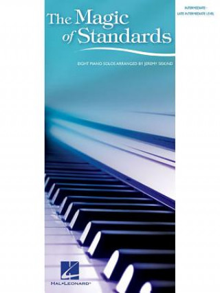 Carte The Magic of Standards: Eight Piano Solos Jeremy Siskind
